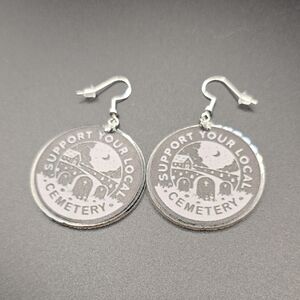 Support Your Local Cemetery Earrings